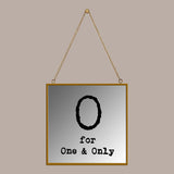 O for one & only